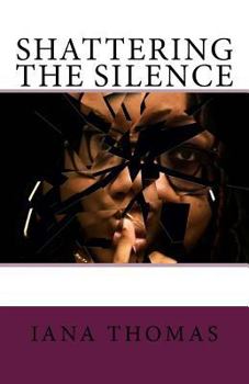 Paperback Shattering the Silence! Book