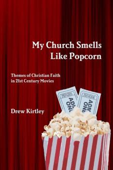 Paperback My Church Smells Like Popcorn Book