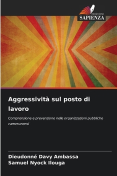 Paperback Aggressività sul posto di lavoro [Italian] Book
