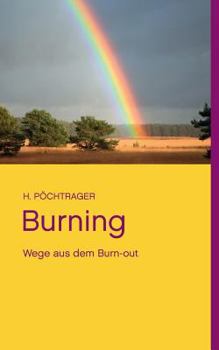Paperback Burning: Wege aus dem Burn-out [German] Book
