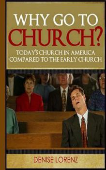 Paperback Why Go to Church? Book