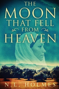 Paperback The Moon That Fell from Heaven Book