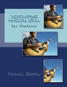 Paperback Developing Musical Skill: for Secondary School Students Book