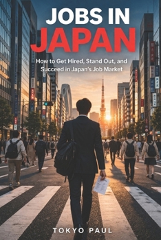 Paperback Ace Your Job Hunt In Japan: Tips From A Recruiter Book