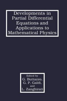 Developments in Partial Differential Equations and Applications to Mathematical Physics