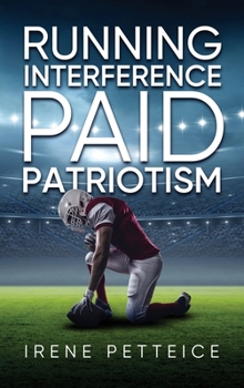 Hardcover Running Interference: Paid Patriotism Book