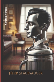 Paperback Herr Staubsauger: Eine elektrisierende Romanze im Wandschrank [German] Book