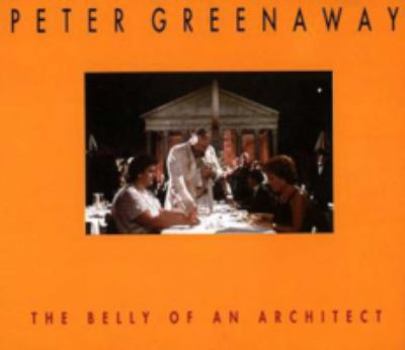 Paperback Peter Greenaway: The Belly of an Architect Book