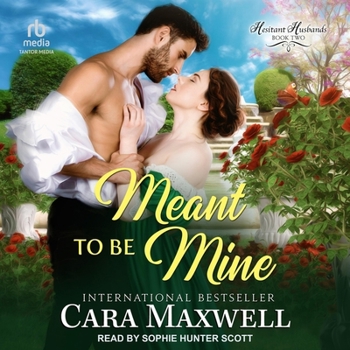 Meant to Be Mine: Library Edition - Book #2 of the Hesitant Husbands