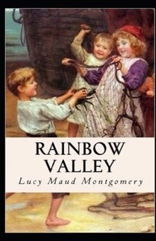 Rainbow Valley Illustrated