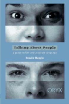 Paperback Talking about People: A Guide to Fair and Accurate Language Book