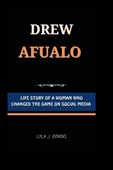 Paperback Drew Afualo: Life Story of a Woman who Changed the Game on Social Media Book