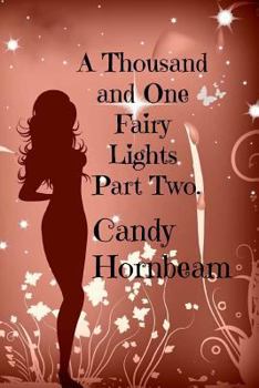 Paperback A Thousand and One Fairy Lights: Part Two Book