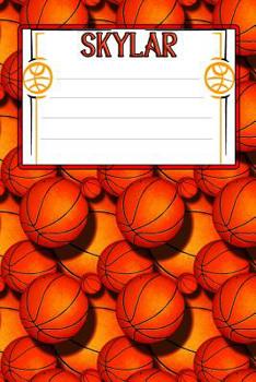 Paperback Basketball Life Skylar: College Ruled Composition Book