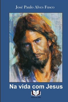 Paperback Na vida com Jesus [Portuguese] Book