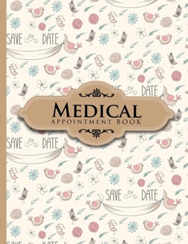 Medical Appointment Book: 2 Columns Appointment Log, Appointment Scheduling Template, Hourly Appointment Book, Cute Wedding Cover