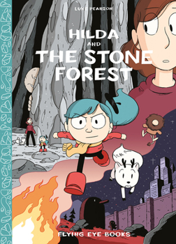 Hardcover Hilda and the Stone Forest: Hilda Book 5 Book
