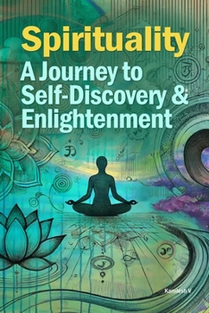 Paperback Spirituality: A Journey to Self Discovery and Enlightenment Book