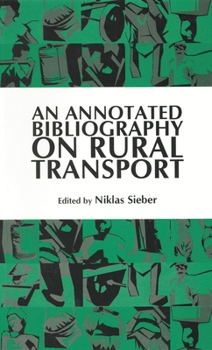 Paperback An Annotated Bibliography on Rural Transport Book