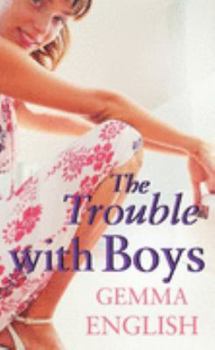 Paperback The Trouble with Boys Book
