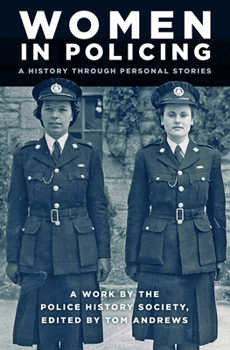 Paperback Women in Policing: A History Through Personal Stories Book