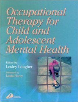 Paperback Occupational Therapy for Child and Adolescent Mental Health Book