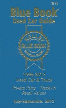 Paperback Kelley Blue Book Used Car Guide, July - Sept 2013 Book