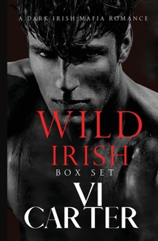 Paperback Wild Irish Boxset: The Entire Series Book