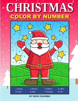 Paperback Christmas Color By Number: Coloring Book for Kids Ages 4-8 Book