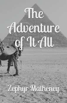 Paperback The Adventure of It All Book