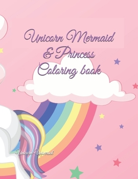 Paperback Unicorn Mermaid & Princess Coloring book