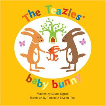 Paperback The Teazles' Baby Bunny Book