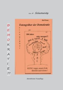 Paperback Totengräber der Demokratie neu: 100 Jahre oder morgen [German] Book