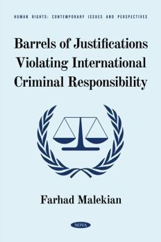 Paperback Barrels of Justifications Violating International Criminal Responsibility Book