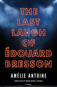 Paperback The Last Laugh of Édouard Bresson Book