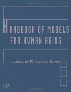 Hardcover Handbook of Models for Human Aging Book