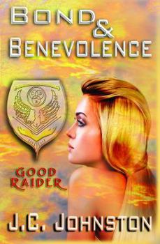 Paperback Bond & Benevolence: Good Raider(Bond & Benevolence Series) (Bond & Benevolence Series Book 1) Book
