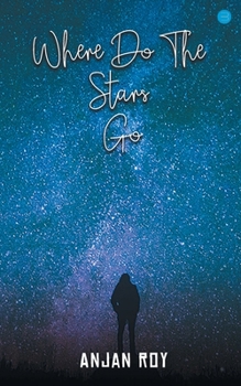 Paperback Where Do The Stars Go Book