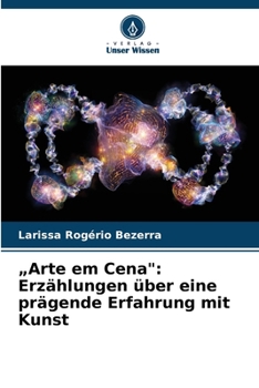 Paperback "Arte em Cena": Erzählungen über eine prägende Erfahrung mit Kunst [German] Book