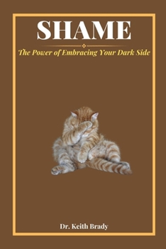 Paperback Shame: The Power of Embracing Your Dark Side [Large Print] Book
