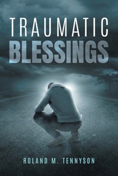 Paperback Traumatic Blessings Book