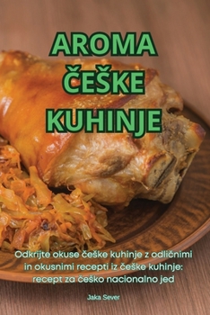Paperback Aroma Česke Kuhinje [Slovenian] Book