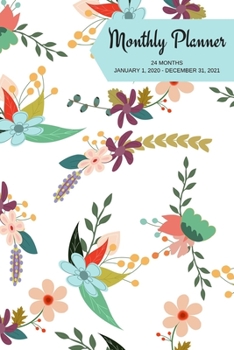 Paperback Monthly Planner: Flowers; 24 months; January 1, 2020 - December 31, 2021; 6" x 9" Book