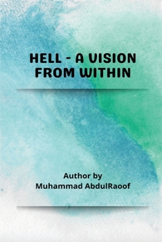 Paperback Hell-A Vision from within Book