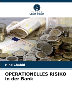 Paperback OPERATIONELLES RISIKO in der Bank [German] Book