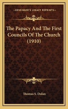 The papacy and the first councils of the church