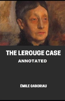 Paperback The Lerouge Case Annotated Book