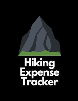 Paperback Hiking Expense Tracker: Budgeting and Tax Tracker Book