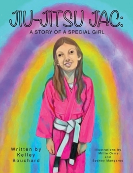 Paperback Jiu-Jitsu Jac: A Story of a Special Girl Book