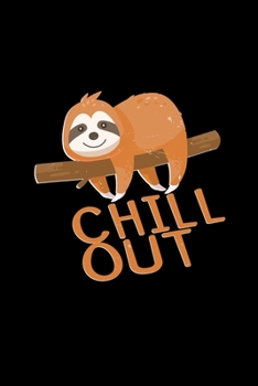 Paperback Chill out: 6x9 Sloth - blank with numbers paper - notebook - notes Book